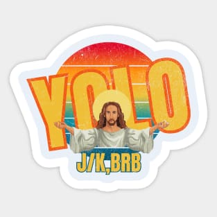 Yolo Jk Brb Jesus Funny Easter Day Sticker